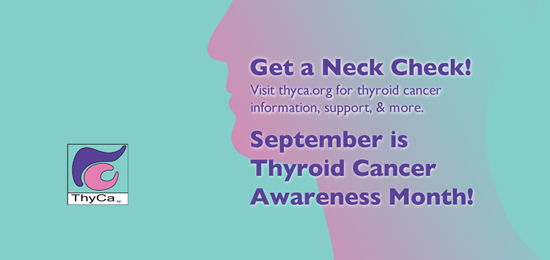 September Is Thyroid Cancer Awareness Month