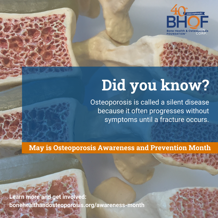 May Is Osteoporosis Awareness and Prevention Month